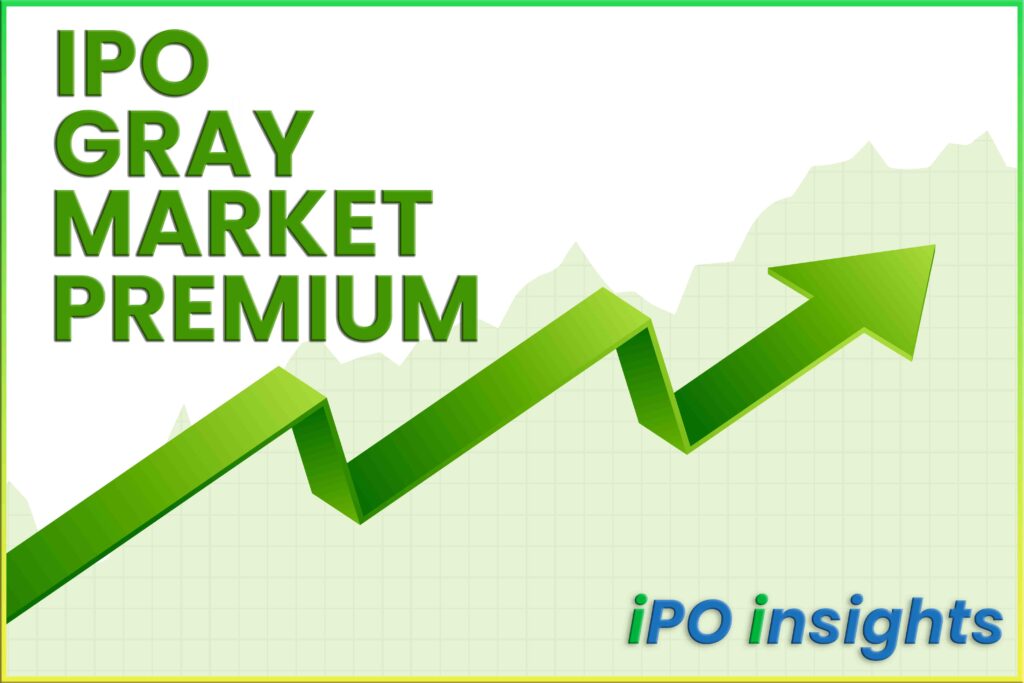 ipo grey market premium