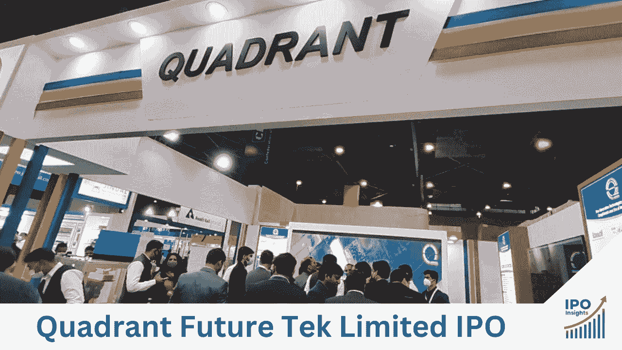 quadrant-future-tek-limited-ipo