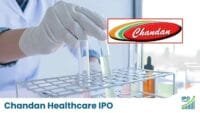 Chandan Healthcare IPO Dates, Price, Lot Size and Listing Details