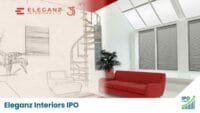 Eleganz Interiors IPO Date, Price, Lot Size, Financials & Review