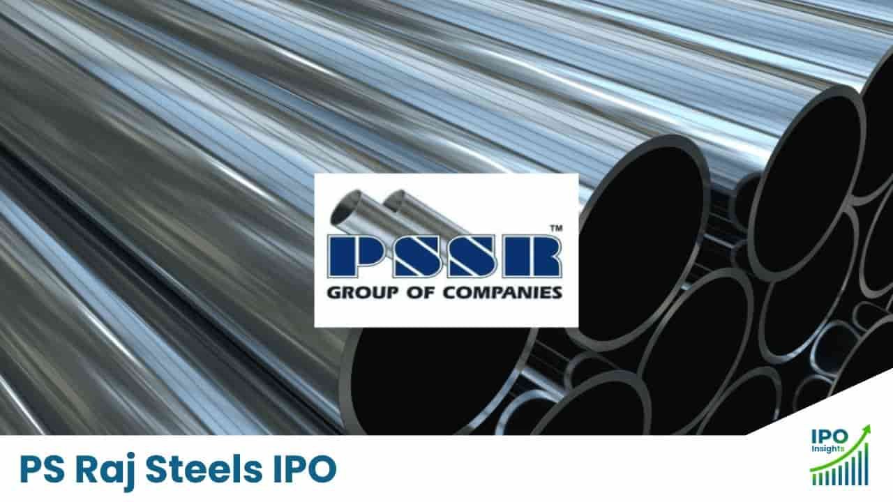 PS Raj Steels IPO – Details, Price, Allotment, and Investment Insights