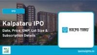 Kalpataru IPO Open Date, Price, Allotment & Listing Details
