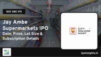 Jay Ambe Supermarkets IPO Date, Price, Lot Size, Subscription Details